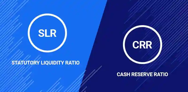 What is SLR & CRR