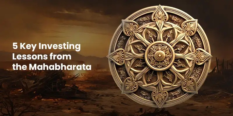 5 Investment Insights from The Mahabharata