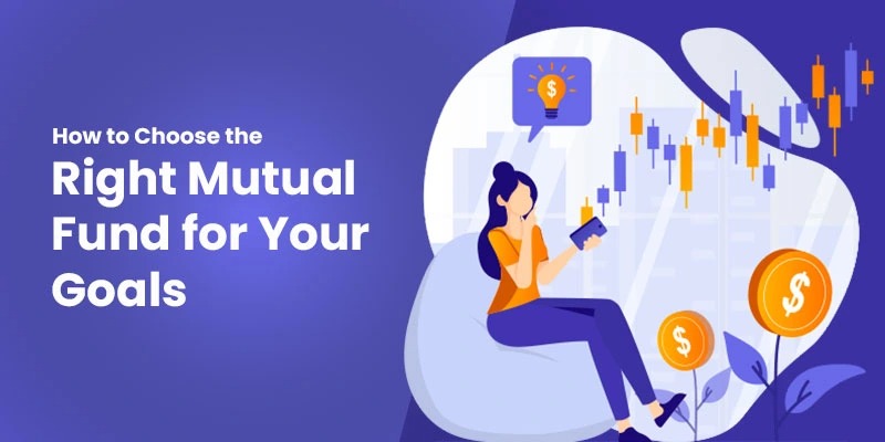 How to choose right mutual fund