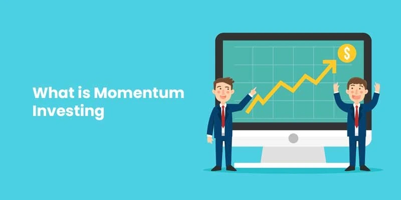 What is Momentum Investing – A Simple Explanation