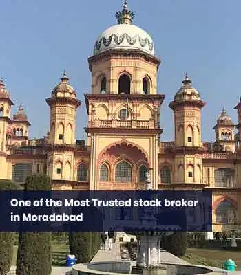 Stock Broker in Moradabad<br />
