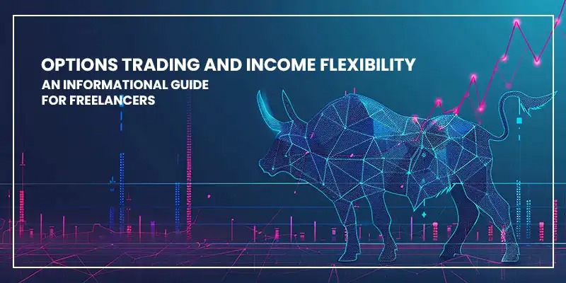Options Trading for Freelancers