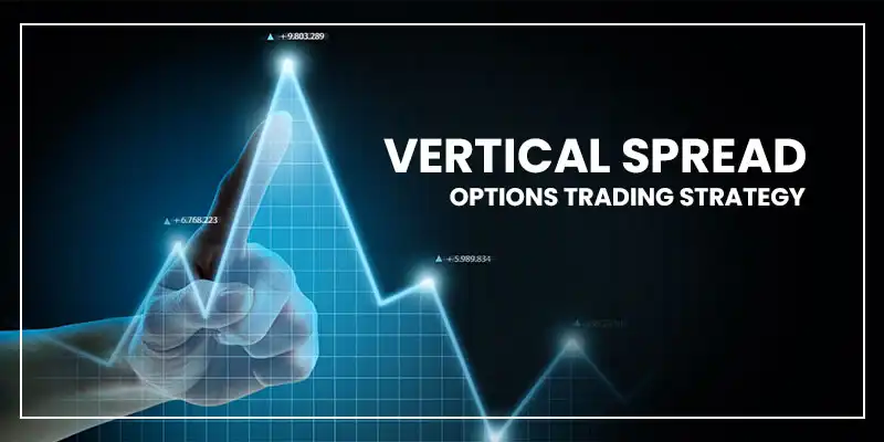Vertical Spread Options Strategy