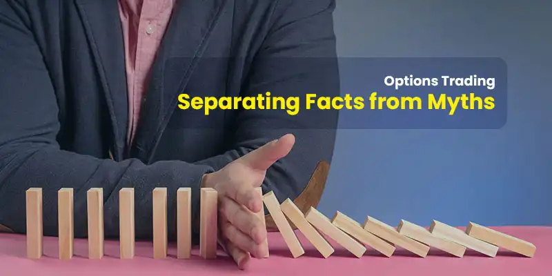 options trading facts and myths