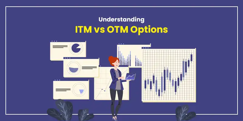 ITM vs OTM