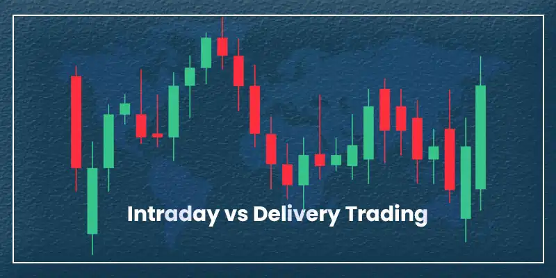Difference Between Intraday and Delivery Trading Explained